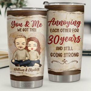 You & Me Annoying Each Other - Personalized Tumbler - Gift For Couple, Husband Wife, Anniversary, Engagement, Wedding, Marriage Gift