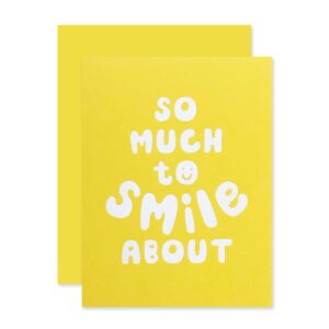 Reasons to Smile